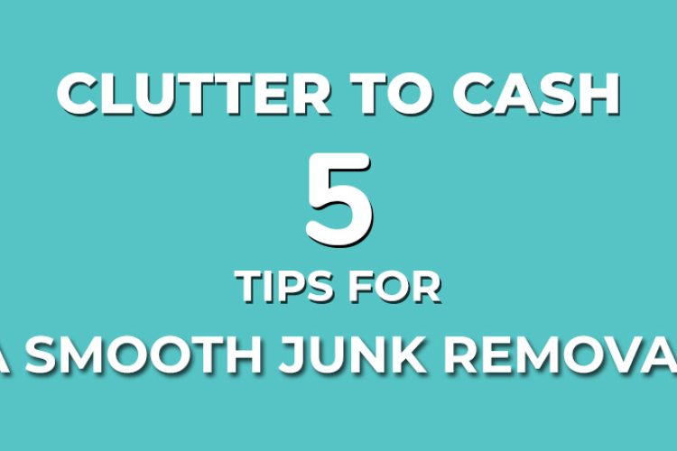 Five Tips For A Smooth Junk Removal
